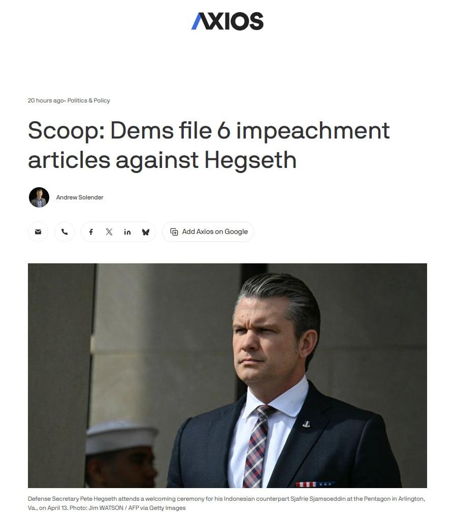 据Axios爆料，众议院民主党人正式对国防部长赫格塞斯提出六项弹劾条款，条条扎心