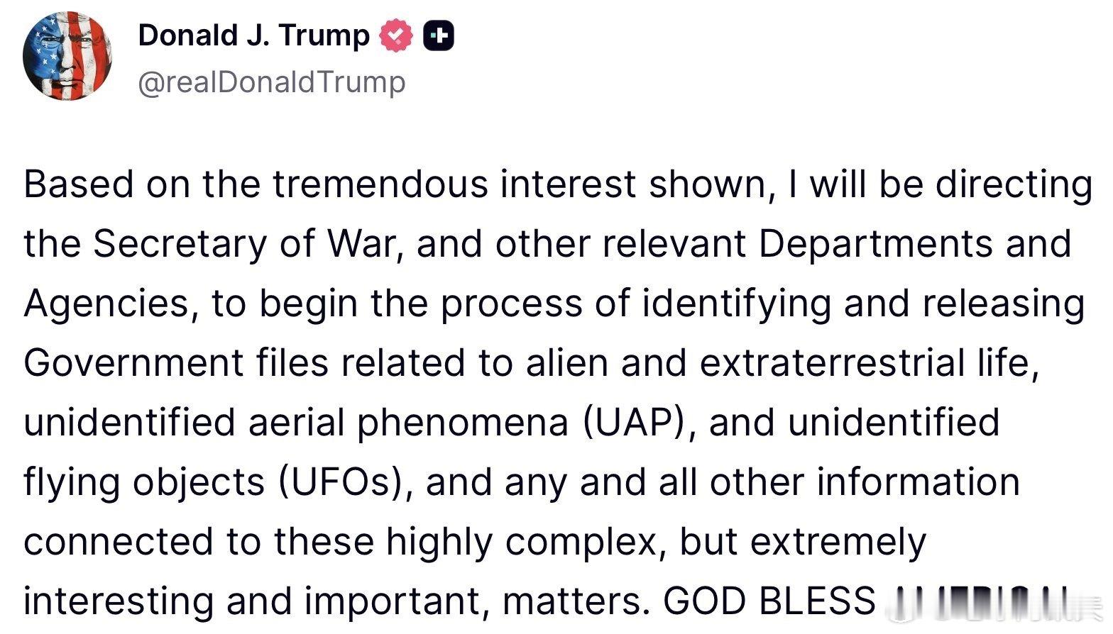‼️特朗普：“鉴于公众表现出的浓厚兴趣，我将指示战争部长及其他相关部门和机构，启
