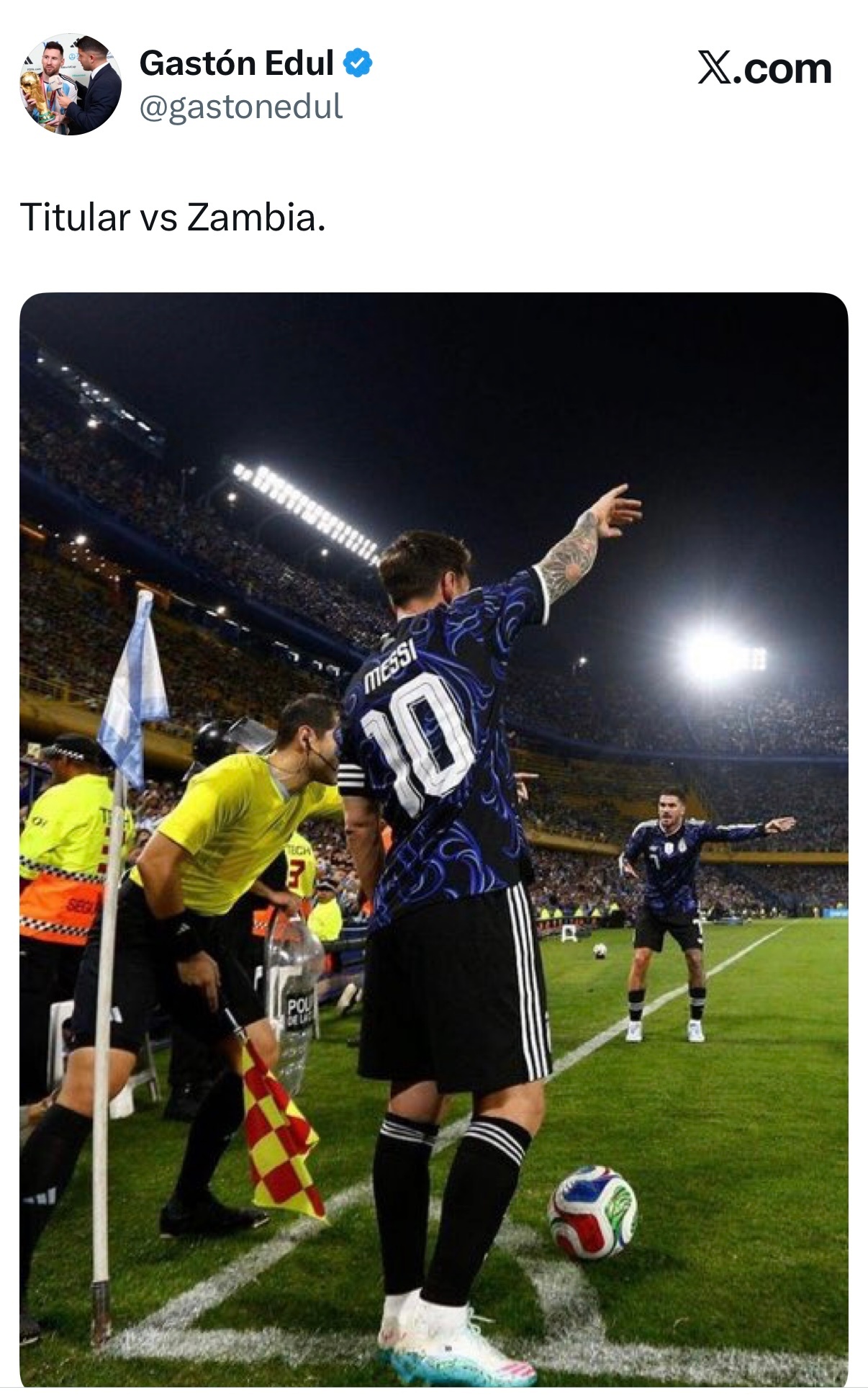 Gaston Edul｜梅西首发出战赞比亚。阿根廷vs赞比亚梅西
