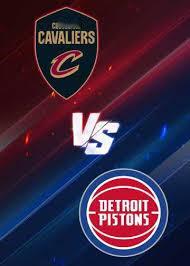 NBA常规赛：底特律活塞 VS 克利夫兰骑士（07:00）地点：底特律小凯撒球馆