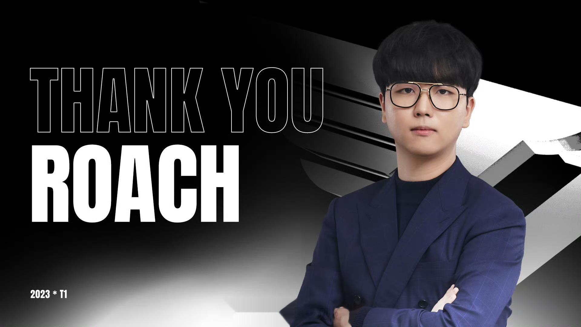 #T1官宣Roach离队#T1官宣Roach离队 ​​​