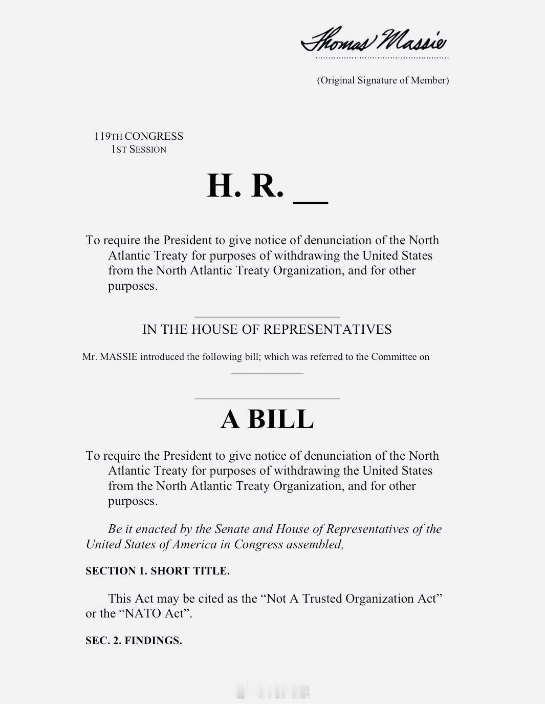 众议员马西提出法案，要求美国退出北约组织：“北约是冷战时期的遗留产物。我们应该退