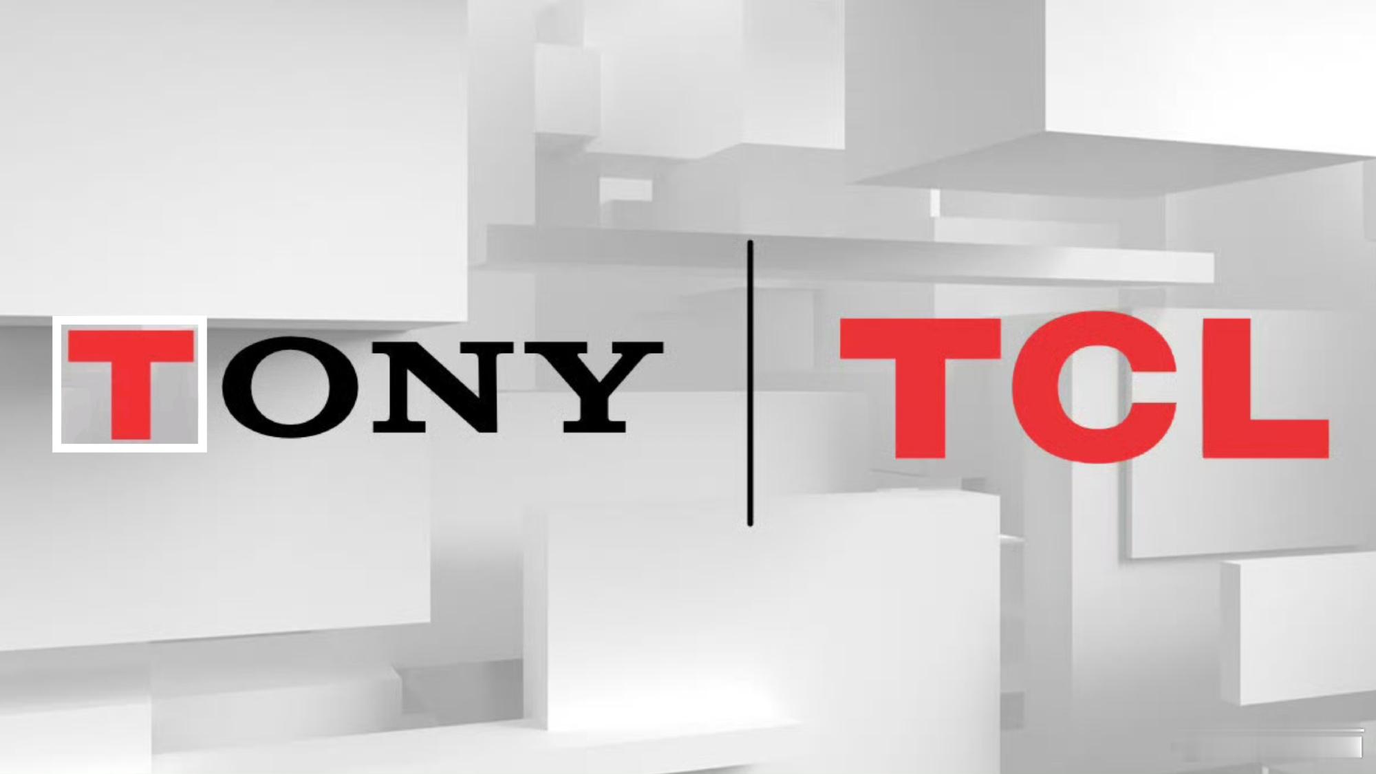 TCL + Sony = Tony 