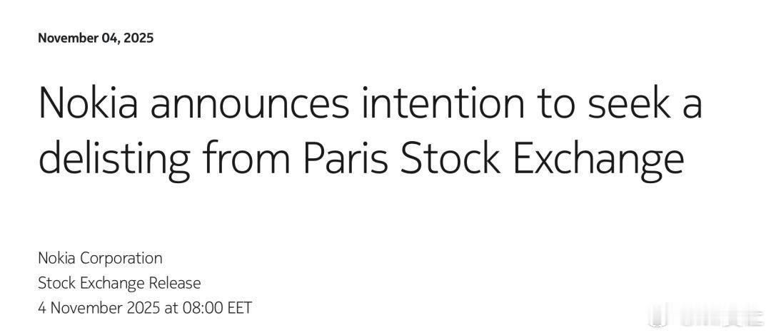 诺基亚宣布退市诺基亚 诺基亚表示，公司董事会已决定提交申请，将其股票（ISIN：
