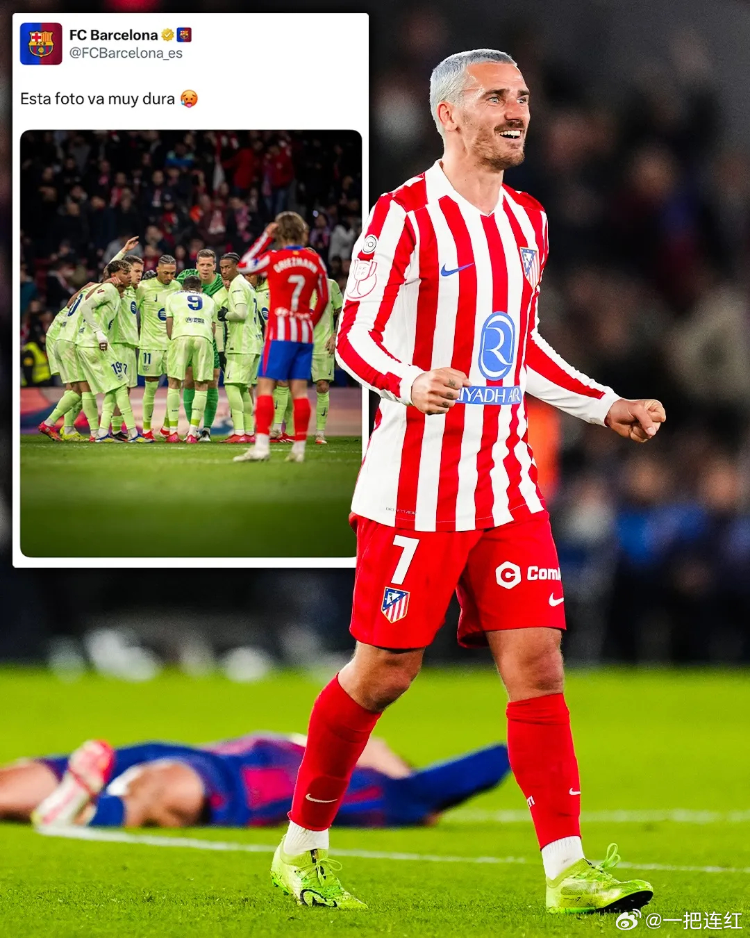 君子报仇，一年不晚！足坛最爽复仇剧本上线！昔日背景板格列兹曼，今用同款文案送巴萨