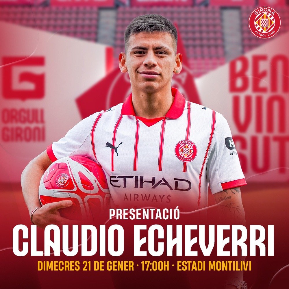 🚨赫罗纳俱乐部官方：🔜 克劳迪奥·埃切维里的亮相仪式！👿（当地时间）📅 