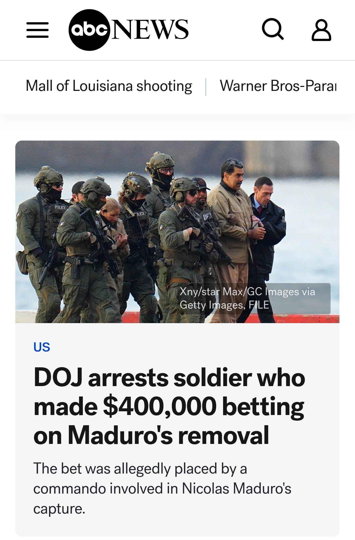 ABC新闻报道，美国当局周四逮捕了一名特种部队士兵，此人曾参与抓捕委内瑞拉总统马