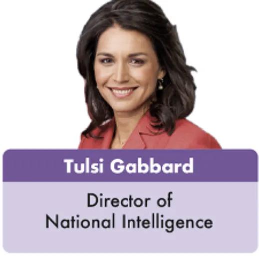 （接上条）
国家情报总监办公室图尔西·加巴德（Tulsi Gabbard），国家