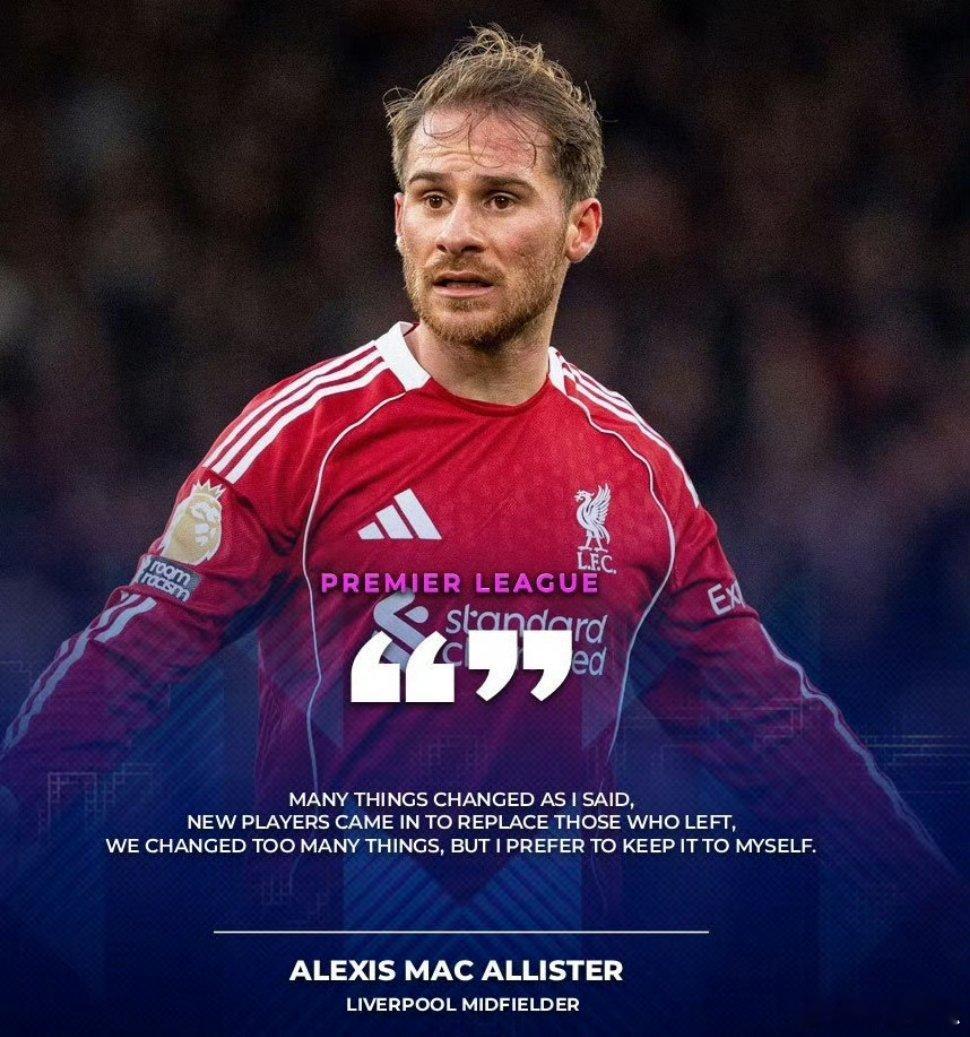 【利物浦英超卫冕无望】利物浦中场麦卡利斯特，本周在接受采访时承认，几乎放弃利物浦