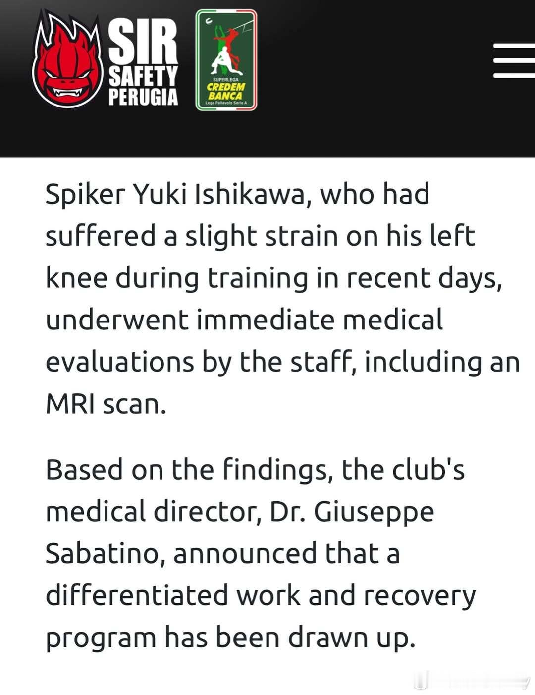 佩鲁贾透露主攻手石川祐希在近日的训练中左膝轻微拉伤，随后立即接受了医疗团队的检查