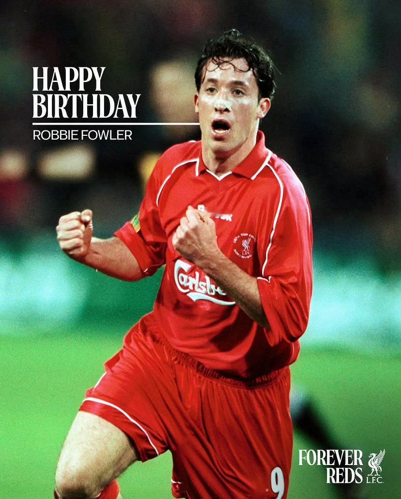 HPBD🎂 to 科拿（Robbie Fowler）⚽️👟🏴󠁧󠁢󠁥?