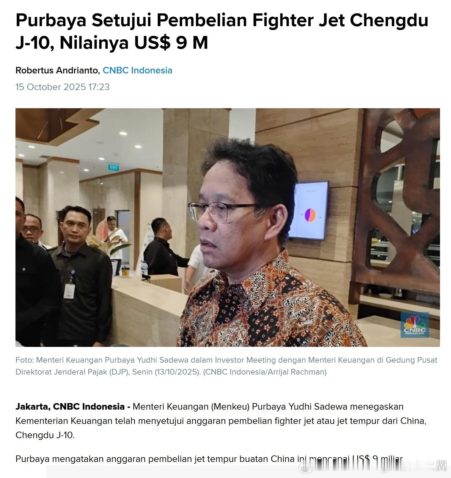 印尼媒体报道，印度尼西亚财政部长（Menkeu）Purbaya Yudhi Sa