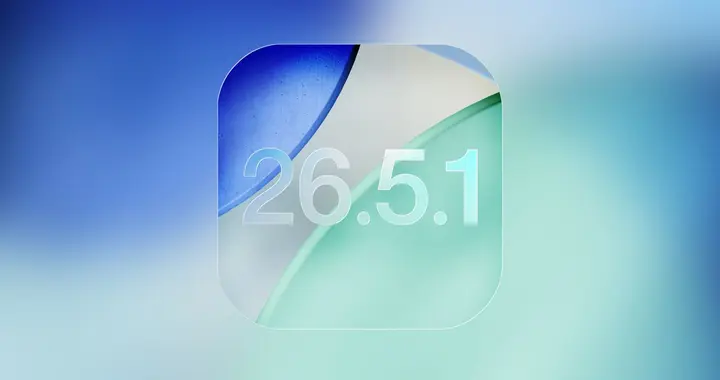 苹果内部测试iOS 26.5.1系统版本，预计最快下周推送
