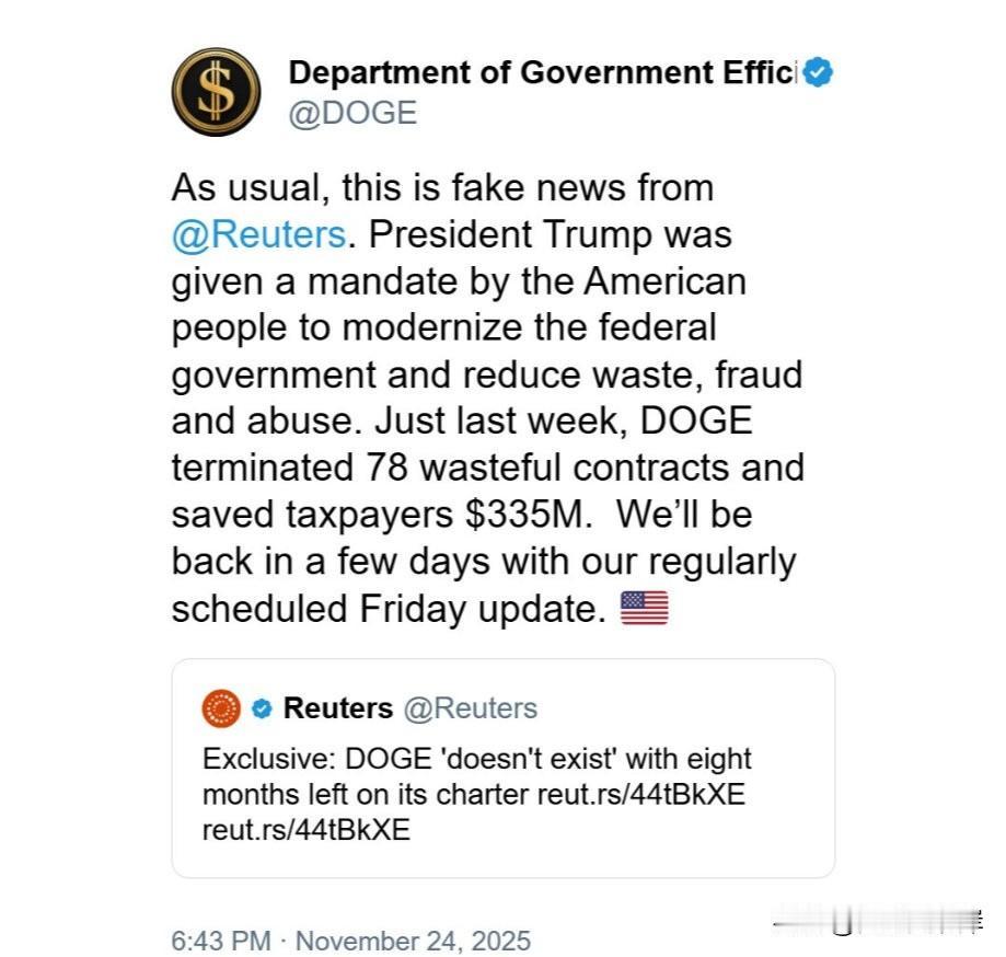 政府效率部发文驳斥路透社有关其“不复存在”的报道。
“像往常一样，这又是来自@R