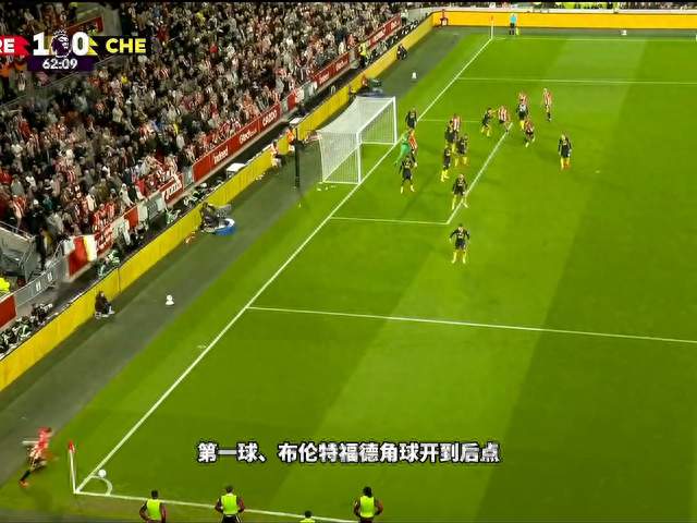 糟糕后防场场丢球！切尔西0比3布伦特福德，赛后门将一脸...