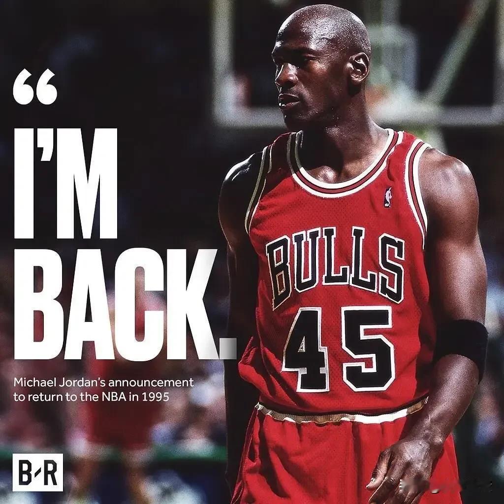 NBA看球30年来令我印象最深刻的两句话，一句是乔丹1995年宣布复出的那句“I