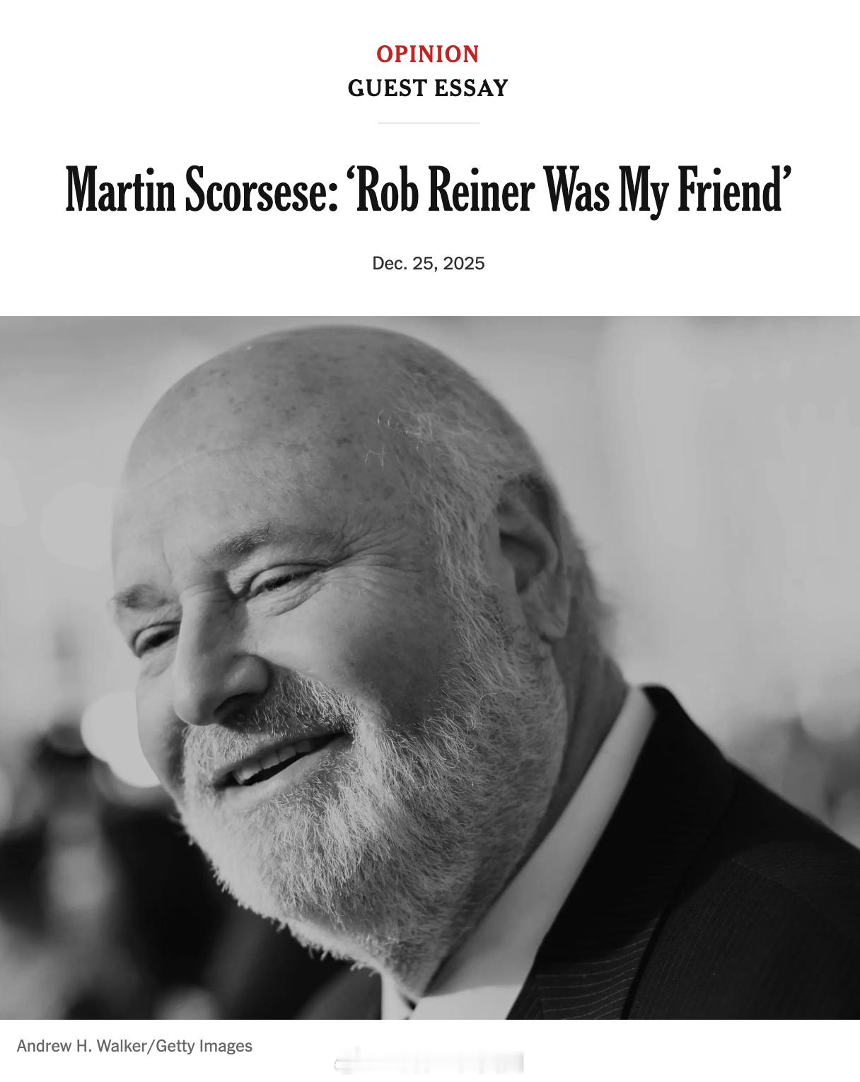 马丁·斯科塞斯圣诞节当天在<纽约时报>上发文：“我的挚友Rob Reiner”：