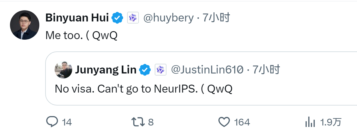 qwen的两个大佬因为没有获得加拿大的签证而没法去NeurIPS了 （ QwQ 