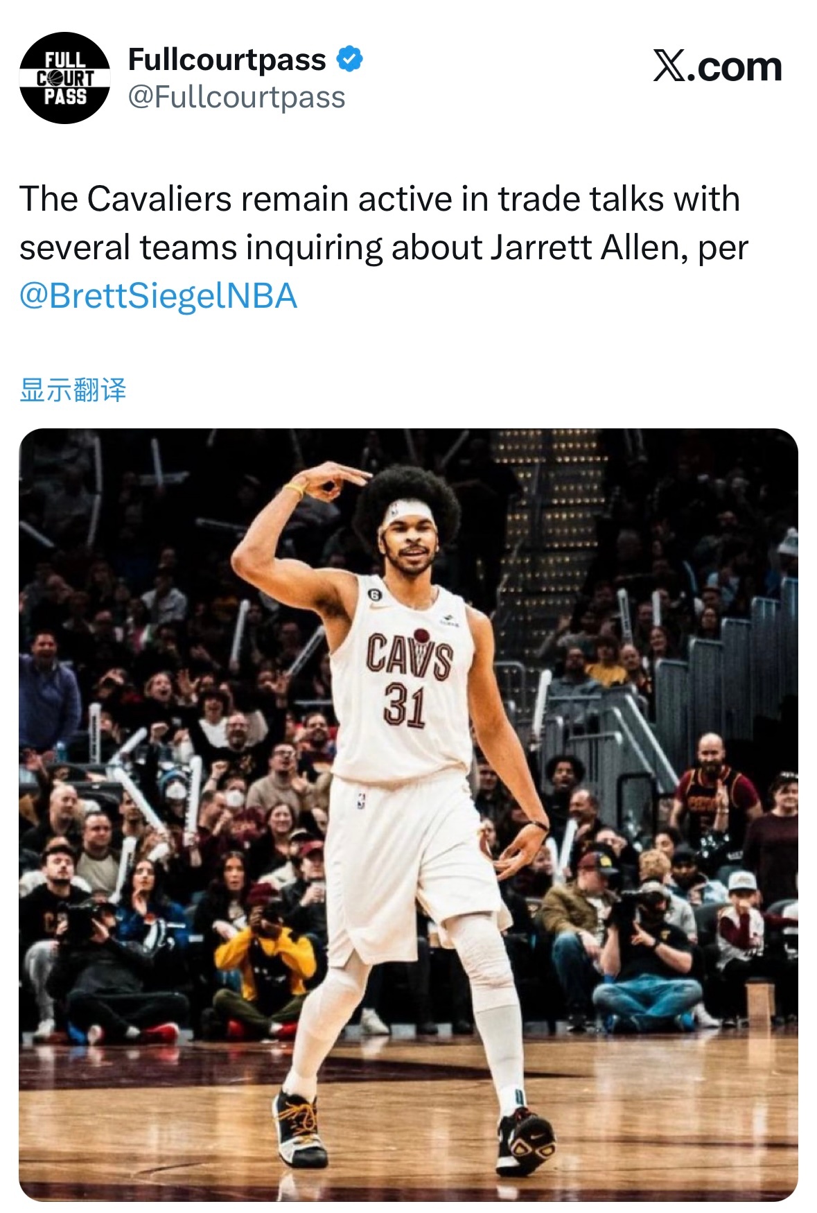 Brett Siegel：骑士队仍在积极进行交易谈判，有多支球队询问了阿伦的情况