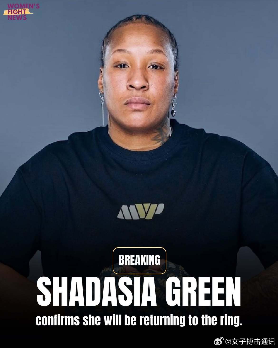 UFC 沙达西亚·格林 SHADASIA GREEN确认重返拳台🥊沙达西亚·格