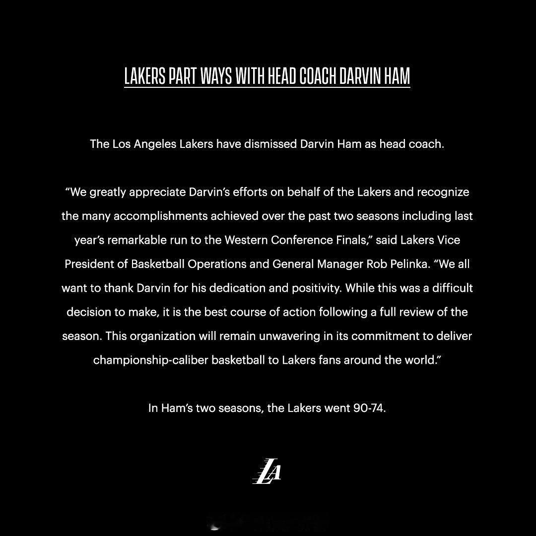 🚨湖人官宣🚨兄弟们梦想成真达文·哈姆被洛杉矶湖人队解雇哈姆的战绩是90-74