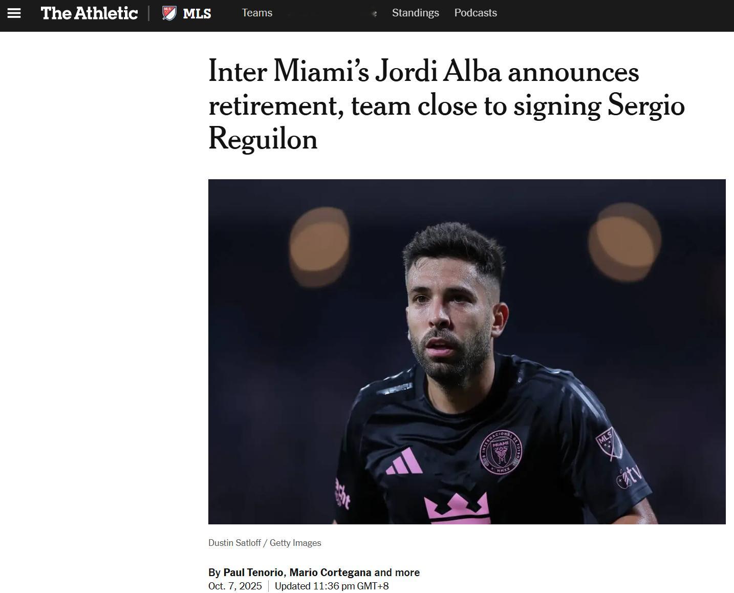 The Athletic：迈阿密国际接近签下塞尔吉奥·雷吉隆不过美职联球员注册截