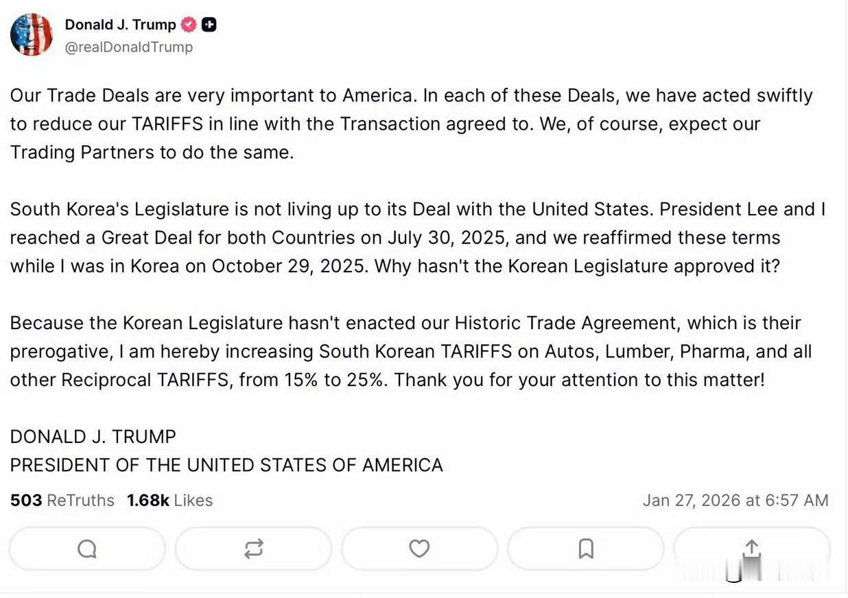 特朗普发贴表示要将对韩国商品的关税从15%提高到25%，归咎于韩国议会未批准两国
