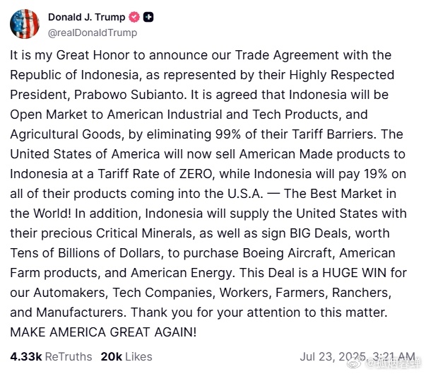 特朗普宣布与印尼达成贸易协议根据协议，印度尼西亚将对美国工业及科技产品、农产品开