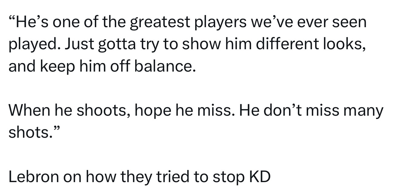 詹姆斯谈如何阻挡杜兰特：“他是我们见过最伟大的球员之一。我们只能尽量用不同的防守