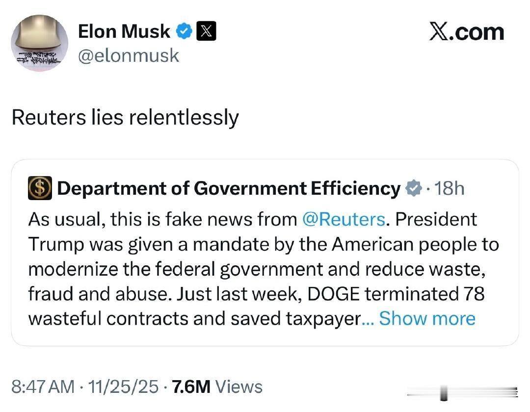 马斯克评论有关政府效率部关门的新闻，他称“路透社疯狂撒谎”。