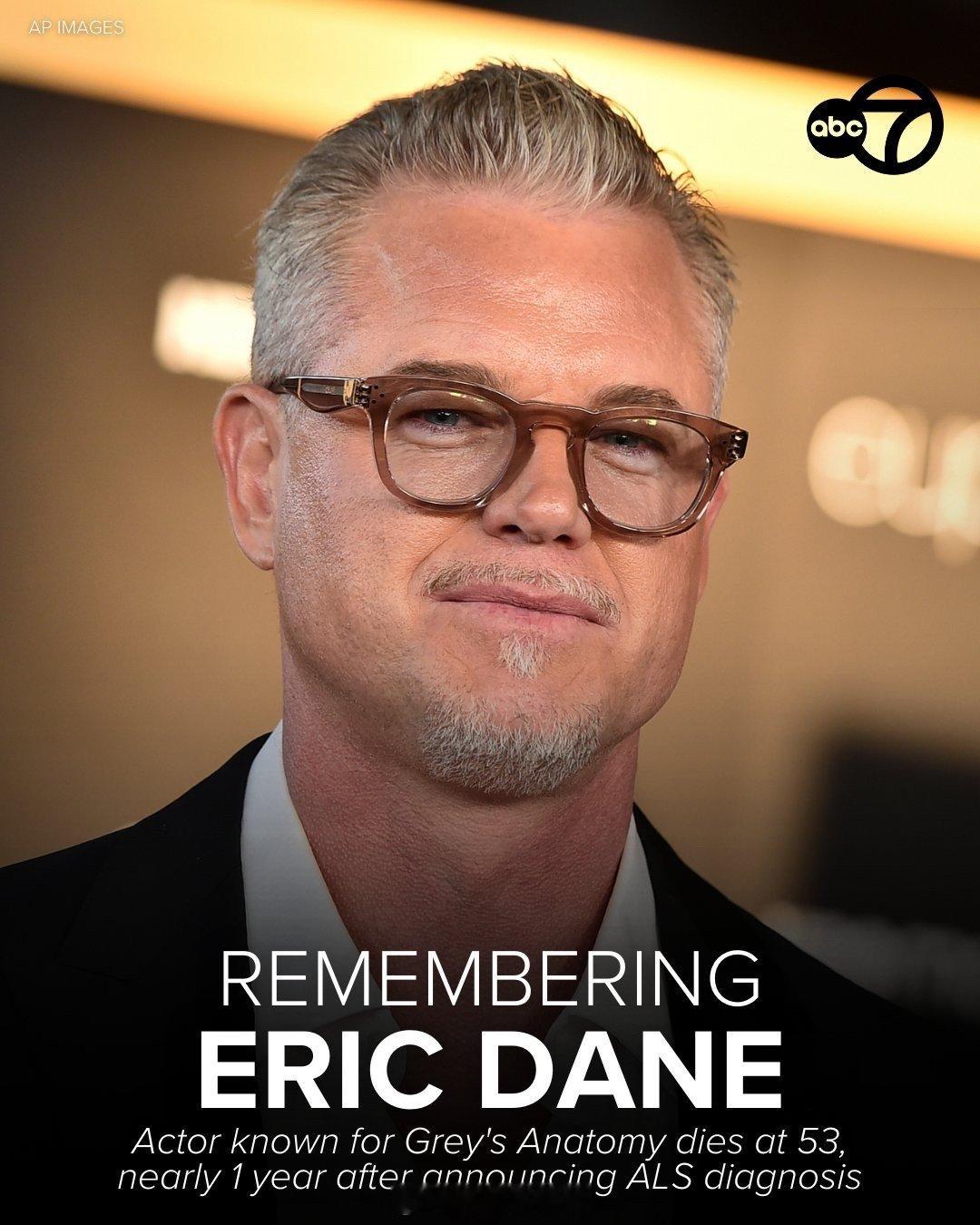 蒸汽医生患渐冻症去世旧金山演员埃里克·戴恩（Eric Dane）去世，享年53岁