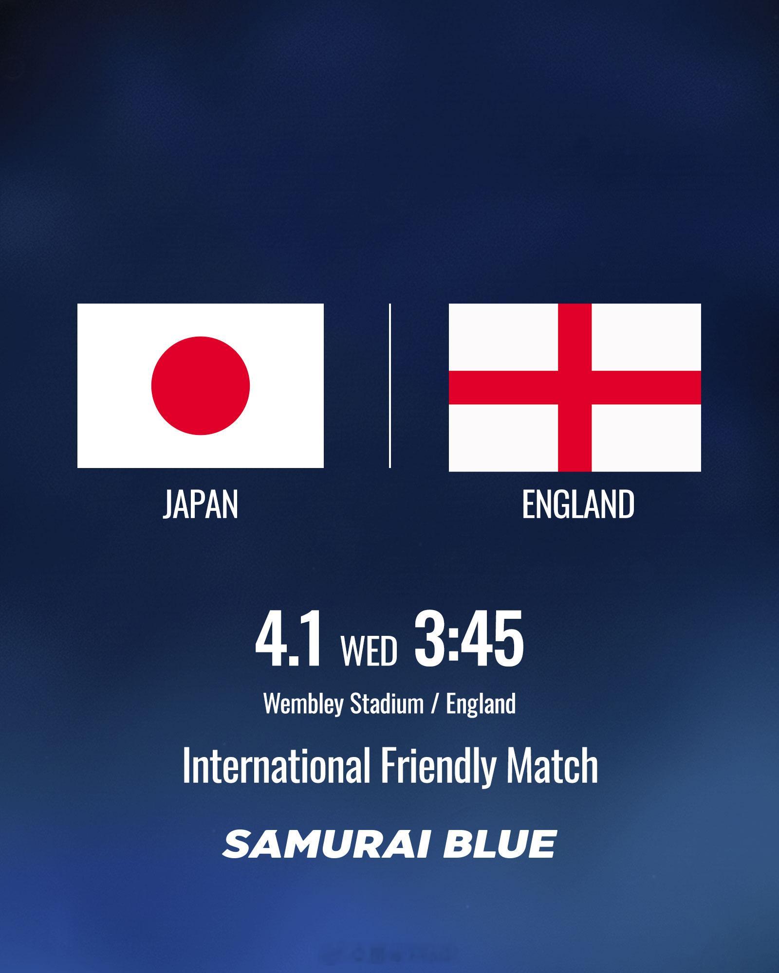 日本官宣3月对决英格兰，森保一：“我非常荣幸能够在被誉为足球圣地的温布利球场与拥