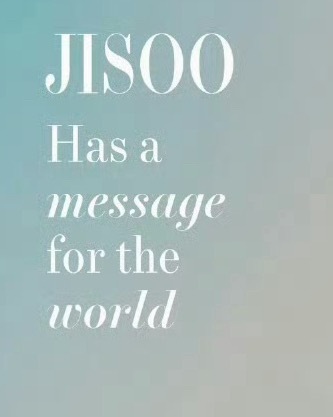 JISOO Has a message for the world 新专辑我们真