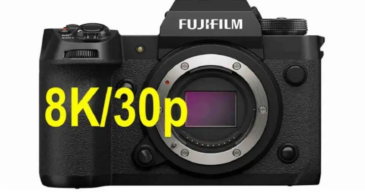 相机|最便宜的8K相机？富士X-H2将支持每秒30帧8K视频