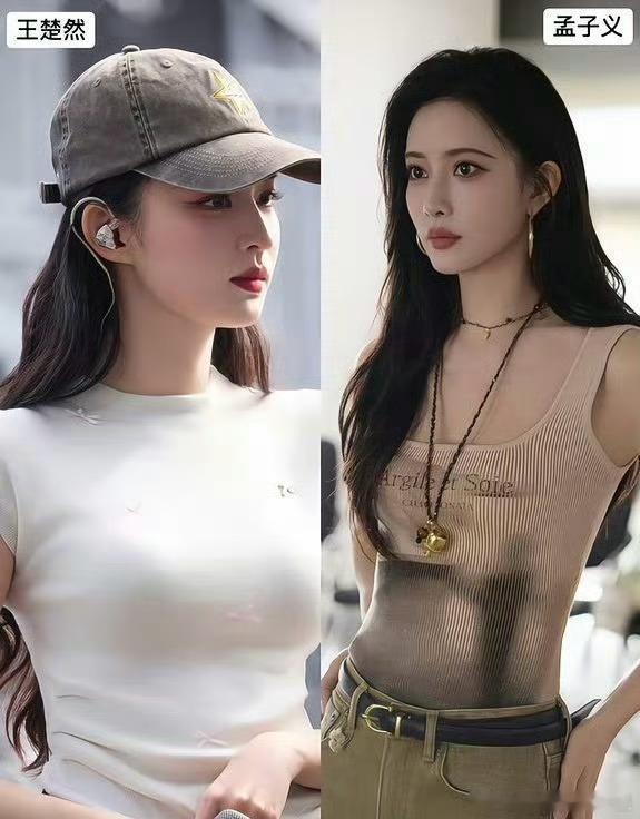 王楚然孟子义 浓颜双子星所有人感受两大浓颜美女孟子义明艳大气，王楚然清冷优雅，风