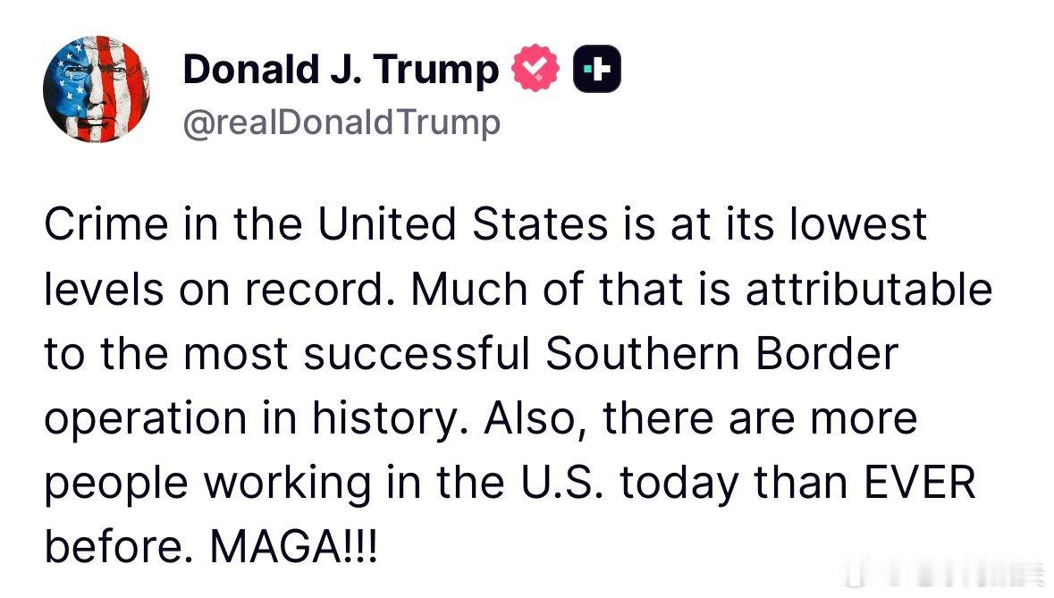 ‼️特朗普发帖：“美国的犯罪率正处于有记录以来的最低水平。其中很大一部分归功于历