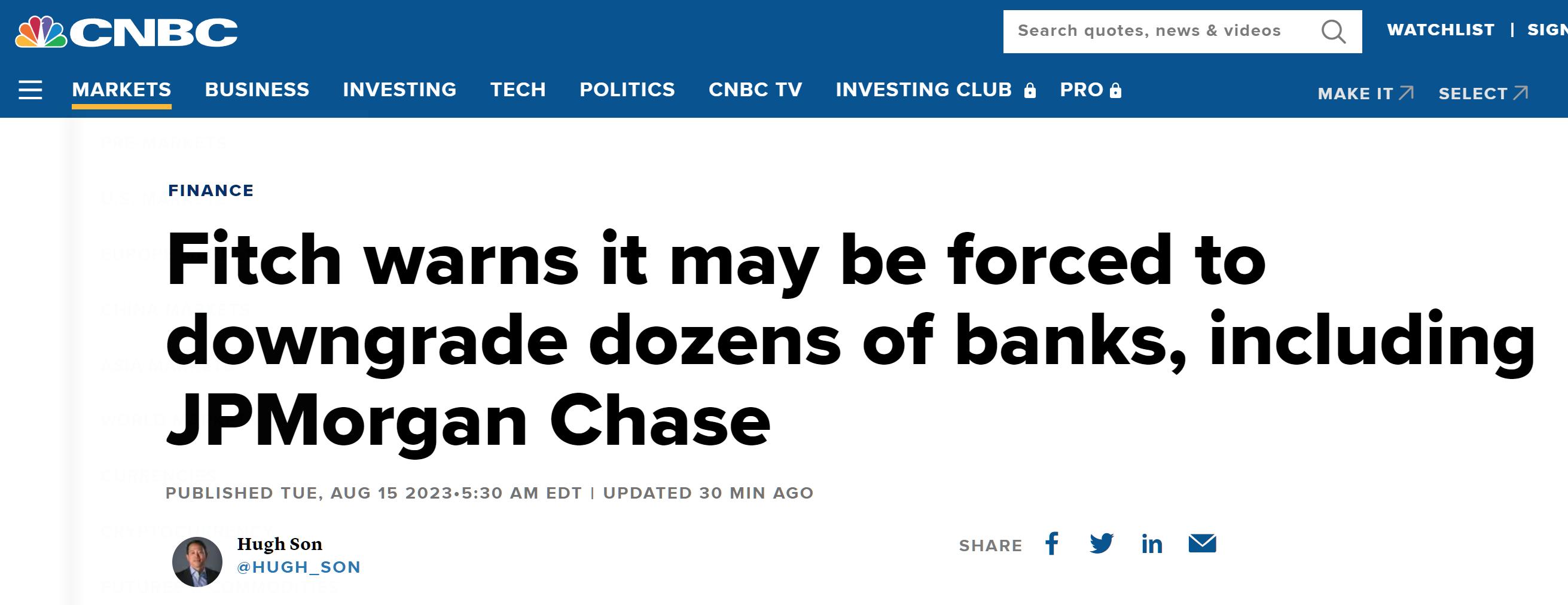 CNBC报道，惠誉警告称，可能被迫下调包括摩根大通在内的数十家银行的评级。惠誉早