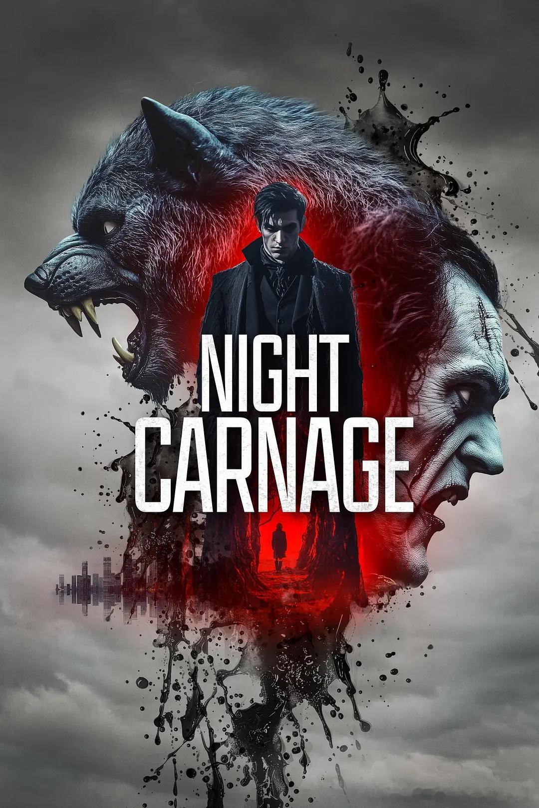 【夜间屠杀】 Night Carnage (2025)美影 惊悚 中英字幕跨+渡