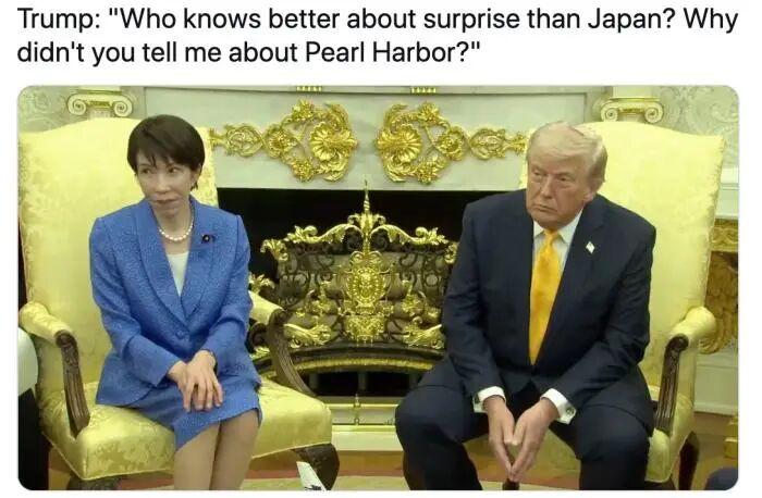 特朗普：没有人比日本更懂突袭，比如珍珠港
高市早苗……

特朗普一句话，把高市早