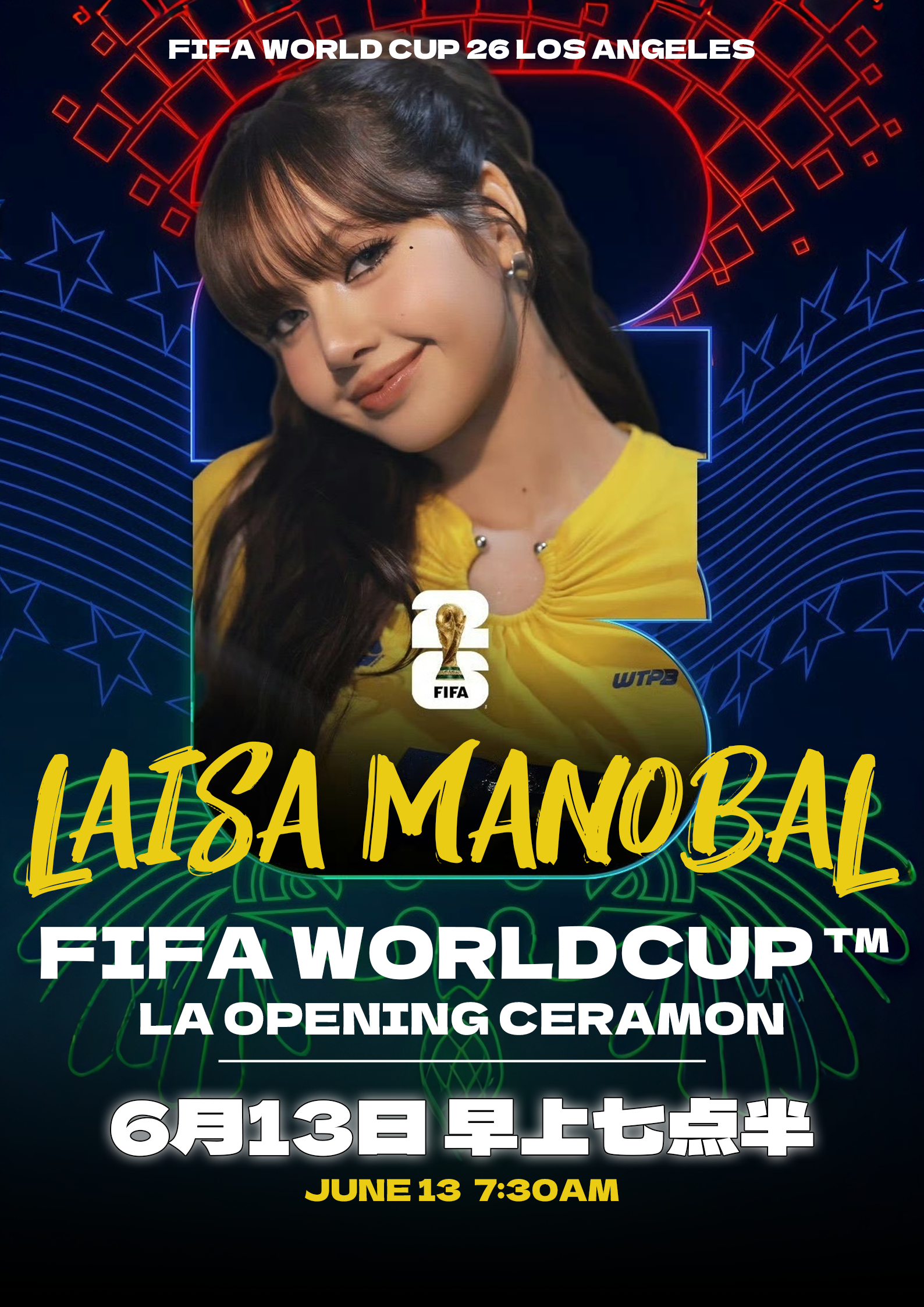 LISA💛LISA世界杯开幕式表演 260609 LISA 相关消息丨期待亚女