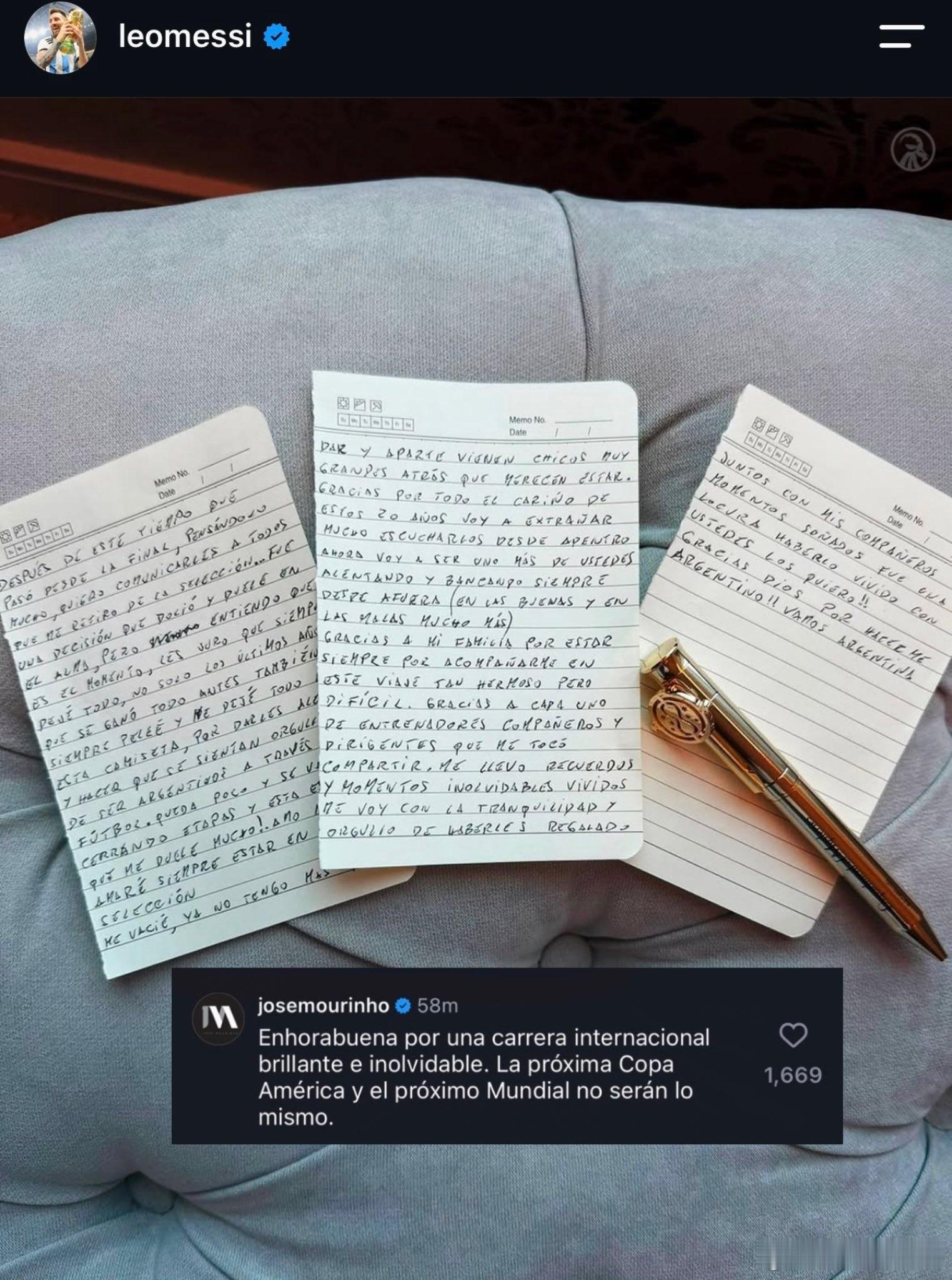 梅西[超话] 穆里尼奥对梅西说——“祝贺你拥有辉煌而令人难忘的国际赛场生涯。“下