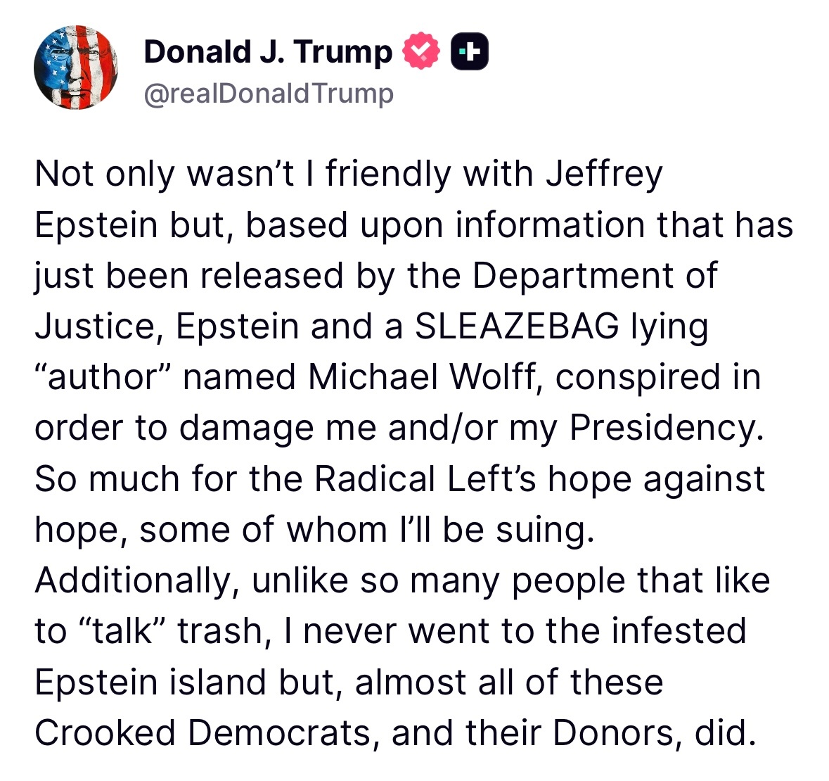 昨夜今晨，美国总统特朗普在社媒发文，否认自己与爱泼斯坦有任何交好，并称根据美国司