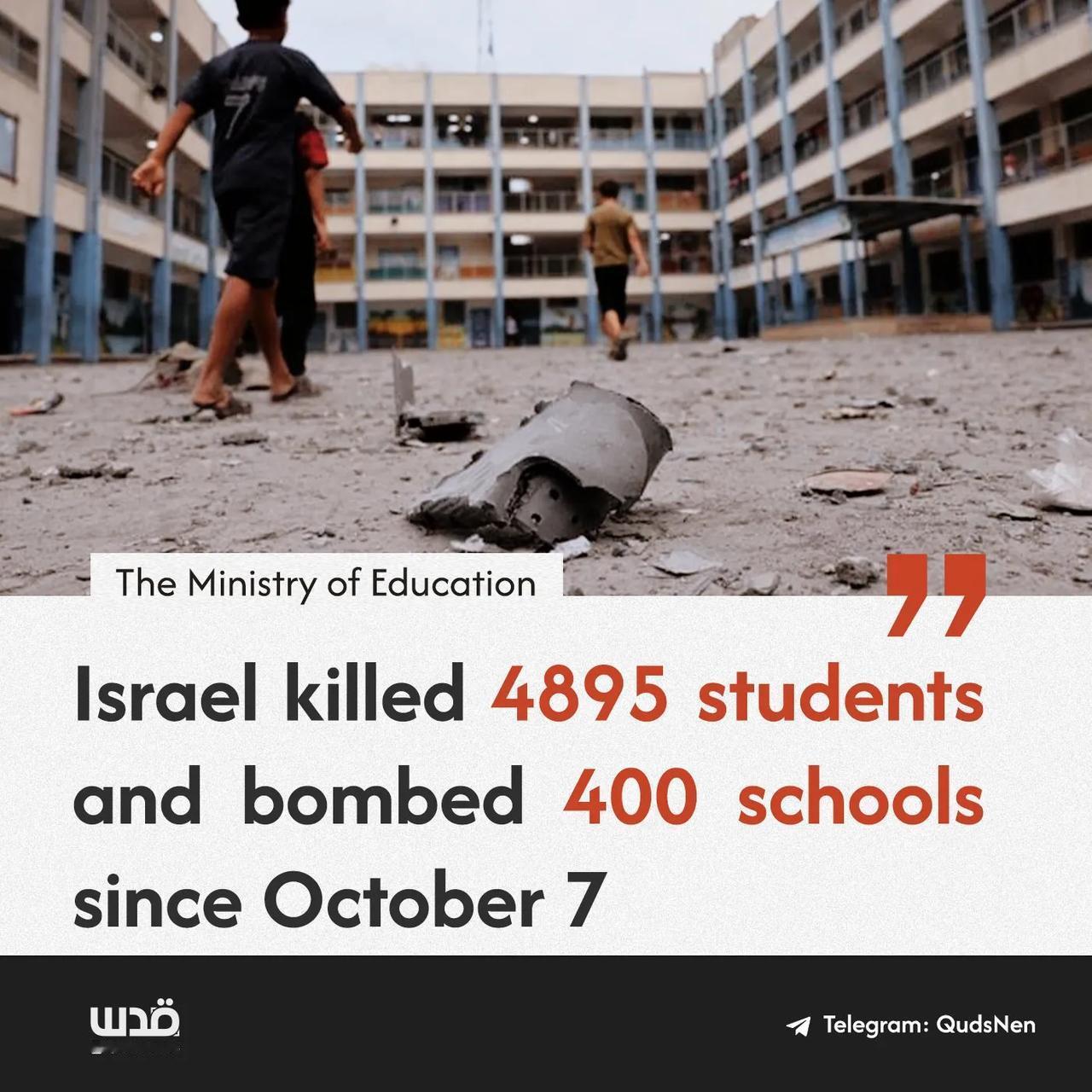 加沙教育部：

自对加沙发动持续轰炸至今，以色列已造成4895名学生死亡，并轰炸