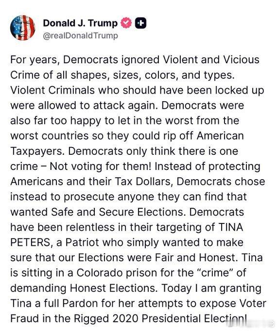🚨🔥重大突发：川普总统宣布特赦蒂娜·彼得斯（Tina Peters），这位因