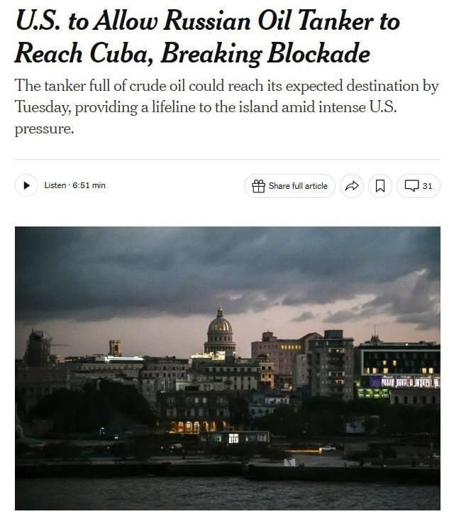 《纽约时报》报道称，美国允许一艘俄罗斯油轮抵达古巴，缓解了数月来有效阻碍燃料运输