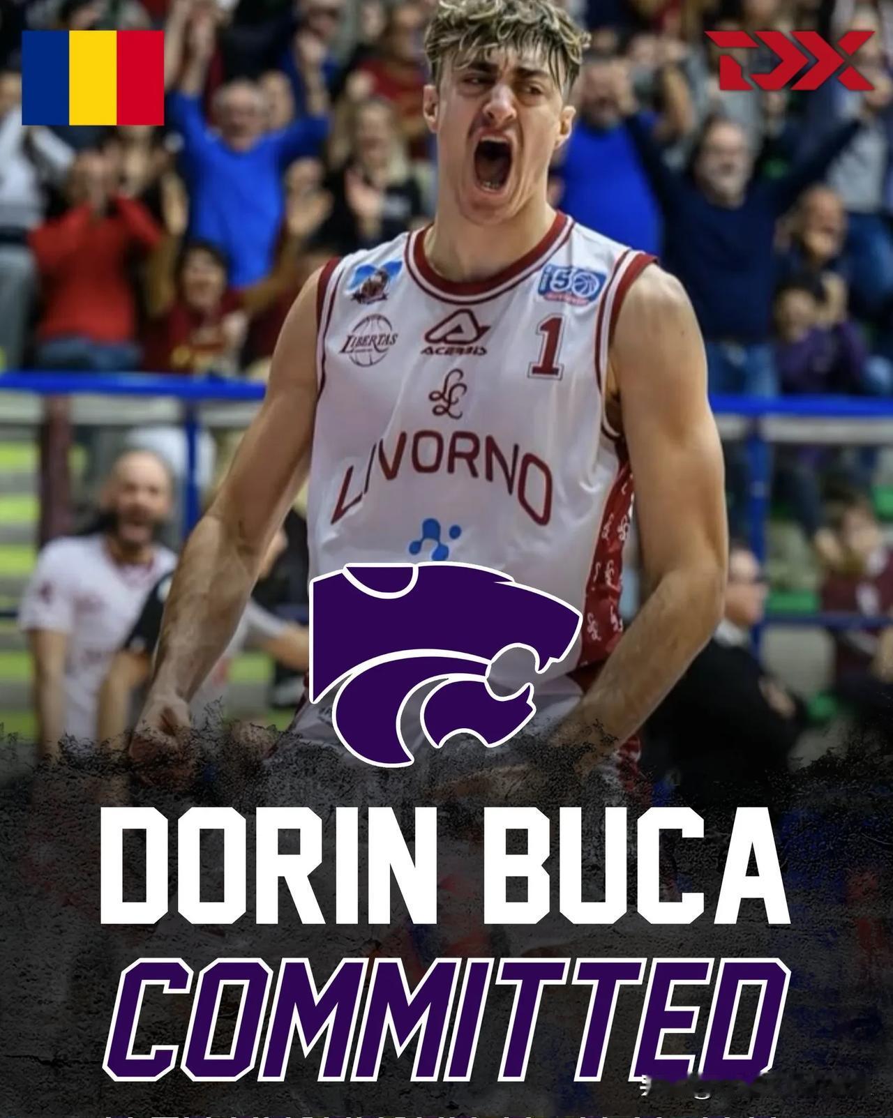 罗马尼亚中锋Dorin Buca宣布承诺NCAA男篮 堪萨斯州立，拥有罗马尼亚与