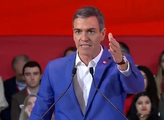 西班牙首相桑切斯:右翼和极右翼他们试图让我们为自己的思想和过去感到羞耻,但那已经