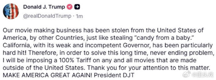 特朗普称对境外制作电影征100%关税 美国总统特朗普再社交媒体发文称将对所有在非