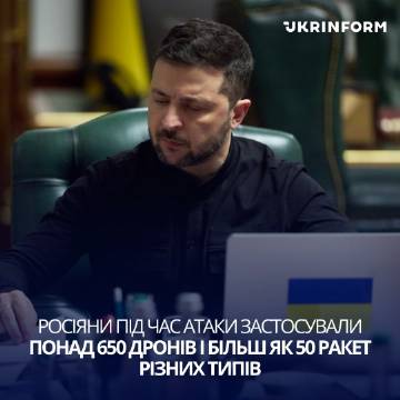 乌克兰总统泽连斯基表示，俄方在此次组合打击中动用了超过650架无人机及...