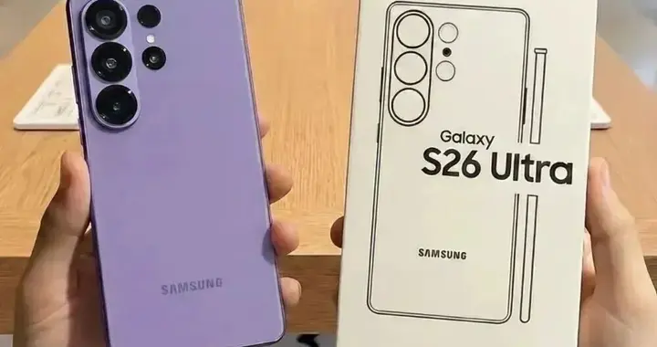 售價上調？三星Galaxy S26系列6種配色曝光